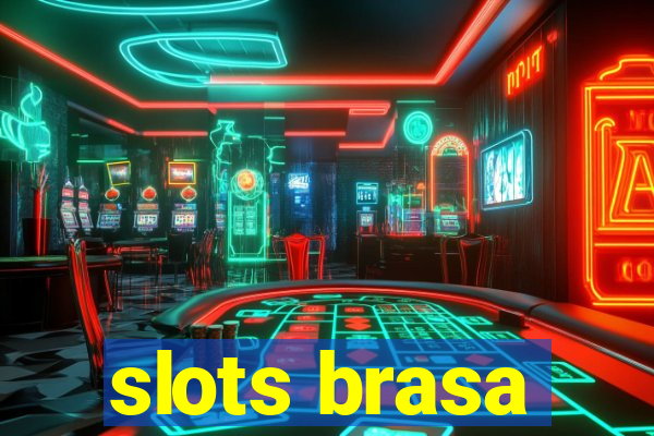 slots brasa